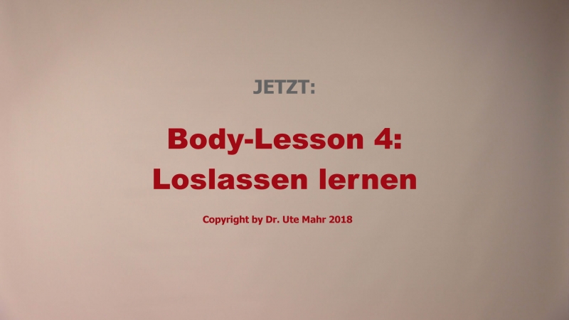 Body-Lessons (Teil 4)